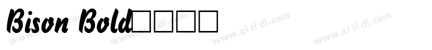 Bison Bold字体转换